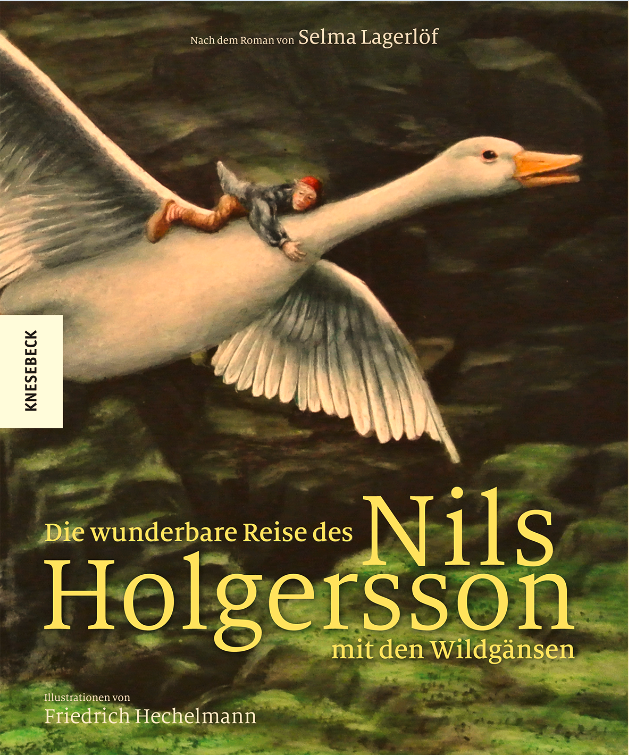 Urlaubslektüre: Die wunderbare Reise des kleinen Nils Holgersson mit den Wildgänsen von Selma Lagerlöf