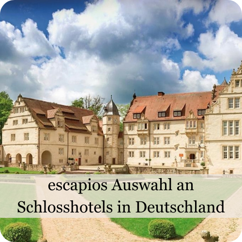 escapios Auswahl der schönsten Schlosshotels in Deutschland