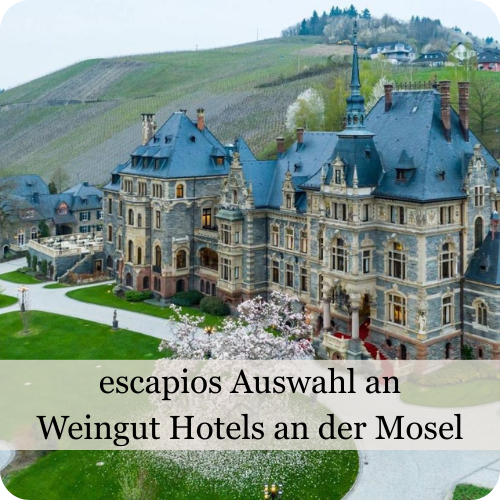 escapios Auswahl der schönsten Weingut Hotels an der Mosel
